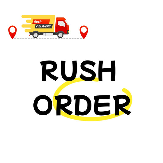 RUSH ORDER